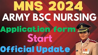 MNS BSc Nursing 2024Application form OutNeet Score se hoga Admission mns indianarmy bscnursing [upl. by Haduhey]