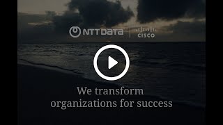 Transform your business with NTT DATA and Cisco [upl. by Atok]