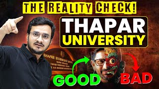 The Reality Check of THAPAR UNIVERSITY 🧐  Good or Bad 🤫 [upl. by Alisun]