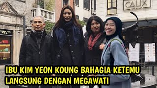 Kim Yeon Koung Ajak Megawati Ketemu Keluarganya Bikin Ibu Kim Takjub Adabnya [upl. by Niram]