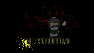 KILL ICONGOD Collab [upl. by Milton213]