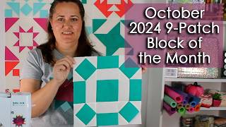 October  2024 Nine Patch Block of the Month [upl. by Acinom]