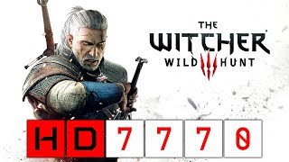 The Witcher 3  HD 7770  Ryzen 5 1600 [upl. by Norag]