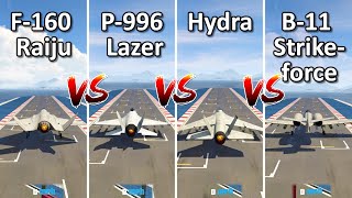 F160 Raiju Vs Lazer Vs Hydra Vs B11  Which is Best GTA online San Andreas Mercenaries Update [upl. by Nya]