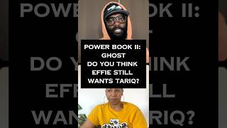 What’s up with Tariq Effie and Cane on season 4 of Power Ghost powerbookiighost podcast [upl. by Venita435]