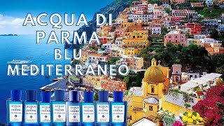 ACQUA DI PARMA BLU MEDITERRANEO Analizamos la colección 🇮🇹☀️🏖️ [upl. by Colburn]