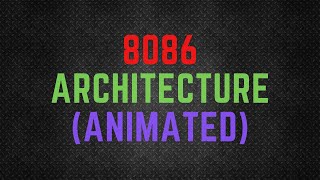 8086 Microprocessor Architecture  8086 block diagram  Instruction Cycle  Animated [upl. by Amaris506]