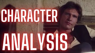 Han Solo Character Analysis Star Wars A New Hope [upl. by Alcock]