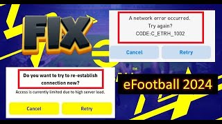 How to Fix eFootball 2024 Network Error Occurred and Re Establish Problem [upl. by Zacherie]