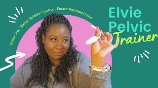 Elvie Pelvic Floor Trainer Review  Fertility amp Pregnancy Support [upl. by Mialliw]