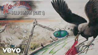 Jeff Wayne Richard Burton  Dead London Pt 1 Official Audio [upl. by Stanislaus906]