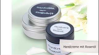 DIY Naturkosmetik Handcreme mit Rosenöl  Anleitung [upl. by Purdy]