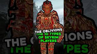 The Oblivions  The 10 Types of Skyrim Players [upl. by Kcirednek970]