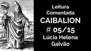 O CAIBALION cap 5  O Universo Mental  Lúcia Helena Galvão [upl. by Eleazar]