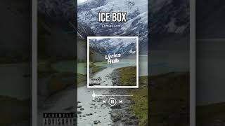 Lyrics of the song quot Ice Box by Omarionquot omarion icebox music musictherapy musicshorts songs [upl. by Nnybor]