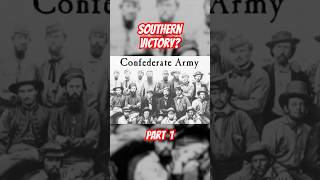 What If the South Had Won the American Civil War Part 1 [upl. by Sylvie906]