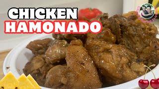 HAVE YOU TRIED THIS VERY EASY AND DELECTABLE CHICKEN HAMONADO RECIPE [upl. by Elockcin439]