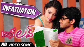 Infatuation Video song  100  Love Movie  Naga Chaitanya Tamannah [upl. by Rogergcam]