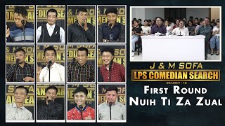 NUIH TI ZA ZUAL 1st ROUND  JampM LPS COMEDIAN SEARCH 2024 [upl. by Reiter]