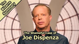 The Shameful Case of Joe Dispenza [upl. by Branden]