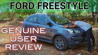 FORD FREESTYLE GENUINE USER REVIEW  PROS AND CONS  Petro Head India [upl. by Aramak]