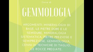 1 Mineralogia  Cristalli e amorfi  Corso di Gemmologia e Pietre dure [upl. by Naired802]