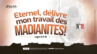 VEILLONS ET PRIONS ÉTERNEL DÉLIVRE MON TRAVAIL DES MADIANITES  Vendredi 3 Mai 2024 [upl. by Mose]