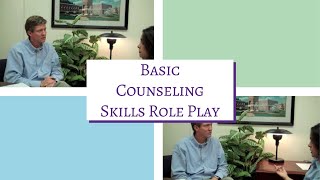 How to Do Basic Counseling Skills Role Play [upl. by Hervey]