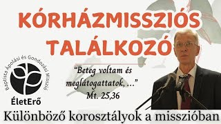 Kórházmissziós találkozó Szokolya [upl. by Schaffer]