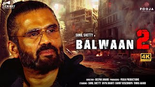 Balwaan 2  Full Movie HD facts 4K Sunil Shetty  Kajal Aggrawal  Sanjay Dutt  Film Sequel [upl. by Assetnoc853]