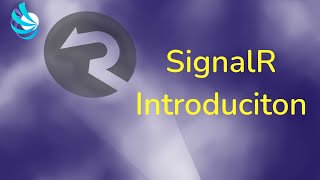 ASPNET Core SignalR  Introduction [upl. by Yruoc]