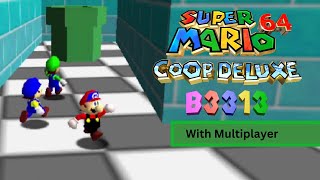 Super Mario 64 Coop Deluxe  B3313 With Multiplayer [upl. by Addia]