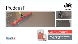 ARDEX K 60™ ARDITEX Rapid Setting Latex Smoothing and Leveling Compound  Prodcast® [upl. by Neelrahc]