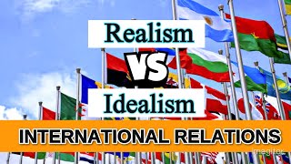 Difference between Realism and Idealism  International relations  urduhindi [upl. by Bartley]