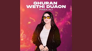 Ghuran Wethi Duaon [upl. by Ynavoeg274]