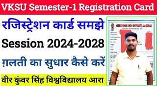 Vksu Registration Card 202428 समझे डाउनलोड के बाद क्या करना है। Vksu Semester 1 Exam Form 202428 [upl. by Nelly462]