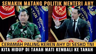 DI DEPAN PARA JENDRALCERAMAH AHY YANG PALING TERBAIK PEMBEKALAN SESKO TNI AGUS MURTI YUDHOYONO [upl. by Dombrowski]