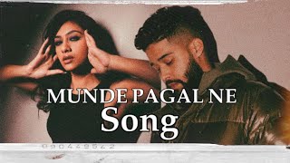 Munde Pagal Ne Sare Song  Remix Songs  Punjabi Songs [upl. by Chappell378]