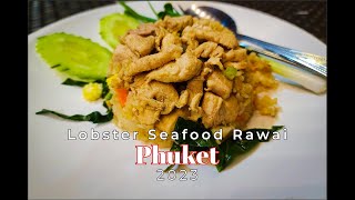 Lobster Seafood Rawai at Rawai Beach area Phuket Thailand [upl. by Hattie]