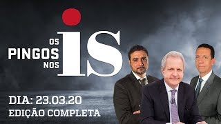 Os Pingos Nos Is  23032020  Pacote contra o vírus  Maia quer eleição  Lula sem noção [upl. by Nauqes]