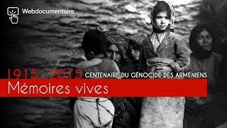 19152015  Centenaire du génocide des Arméniens – Mémoires vives [upl. by Annirok]