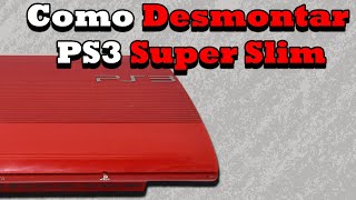 Desmontar Ps3 Super Slim [upl. by Initirb725]