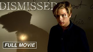 Dismissed FULL FREE MOVIE Dylan Sprouse Chris Bauer Randall Park  High School Thriller Teen [upl. by Oos462]