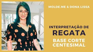 Tutorial  Interpretação de Regata  Base Corte Centesimal  Moldeme [upl. by Nosille481]