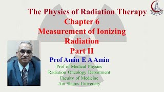 Chapter 6 Measurement of Ionizing Radiation Part 2 1 [upl. by Cortie]