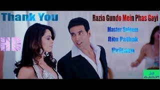 quotRazia Gundo Mein Phas Gayiquot Full Song quotThank Youquot Feat Mallika Sherawat  Akshay Kumar [upl. by Crotty]