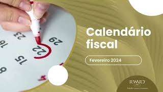 Fevereiro 2024  Calendário fiscal  agenda fiscal [upl. by Lyudmila259]