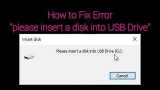 How to Fix Please insert a disk into USB Drive  SOLVED   Windows 1011✓ [upl. by Artemisa796]