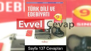 9 Sınıf Türk Dili ve Edebiyatı Ders Kitabı Cevapları Ödev Yayınları Sayfa 137 [upl. by Elleiram567]