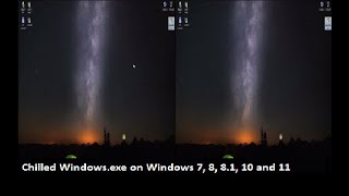 Chilled Windowsexe on Windows 7 8 81 10 and 11 [upl. by Nnylakcaj]